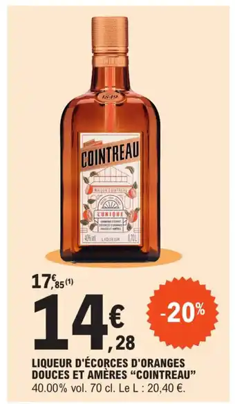 Liqueur D'écorces D'Oranges Douces et Amères Cointreau