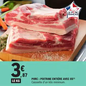 E.Leclerc Porc: Poitrine Entière Avec Os offre