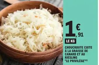 E.Leclerc Choucroute Cuite à La Graisse de Canard et au Riesling Le Privilège offre