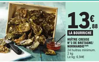 E.Leclerc Huître Creuse N°3 de Bretagne/Normandie offre