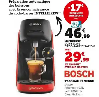 Super U Tassimo Finesse 1 Tasse offre