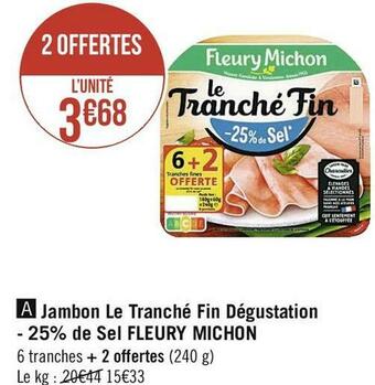 Casino Supermarchés Jambon Le Tranché Fin Dégustation - 25% de Sel offre