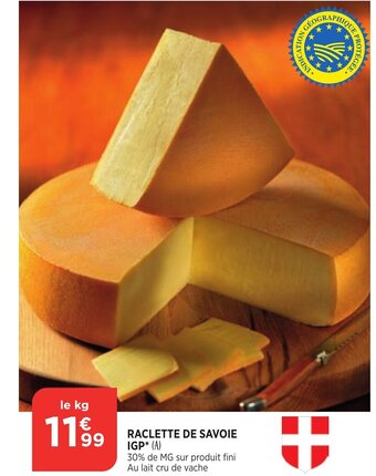 Bi1 Raclette De Savoie IGP offre