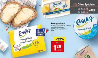 Lidl Fromage Blanc Envia offre