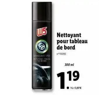 Lidl Nettoyant Pour Tableau De Bord W5 offre