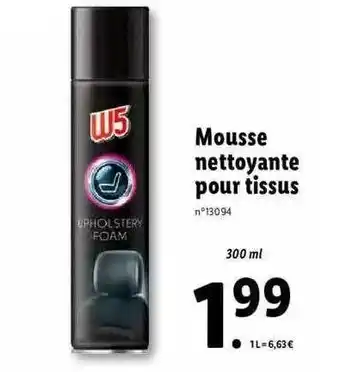 Lidl Mousse Nettoyante Pour Tissus W5 offre