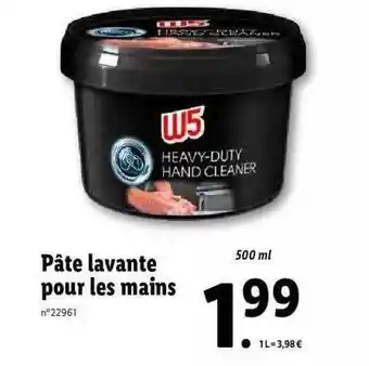 Lidl Pâte Lavante Pour Les Mains W5 offre