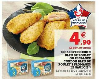 U Express Escalope Cordon Bleu De Poulet Ou Escalope Cordon Bleu De Poulet 3 Fromages Le Gaulois offre