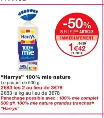 Monoprix Harrys 100% Mie Nature offre