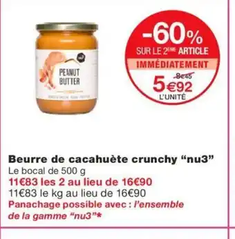 Monoprix Beurre de Cacahuete Crunchy Nu3 offre