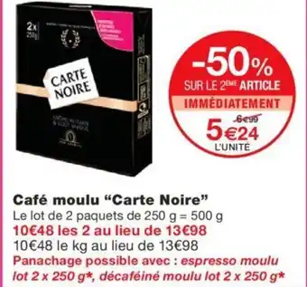 Monoprix Cafe Moulu Carte Noire offre