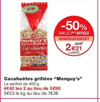 Monoprix Cacahuètes grillées Menguy's offre
