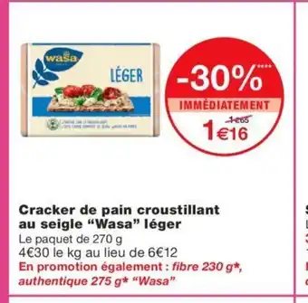 Monoprix Cracker de Pain Croustillant Au Seigle Wasa Leger offre