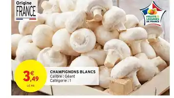 Intermarché Champignons Blancs offre