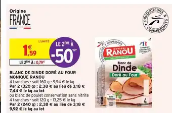Intermarché Blanc De Dinde Doré Au Four Monique Ranou offre