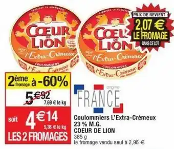 Cora x Carrefour Fromage coeur de lion offre
