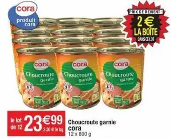 Cora x Carrefour Choucroute cora offre