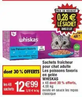 Cora x Carrefour Sachet whiskas offre
