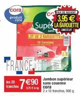 Cora x Carrefour Jambon cora offre