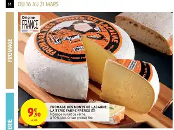 Intermarché Fromage Des Monts De Lacaune Laiterie Fabre Frères offre