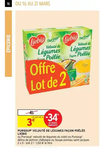 Intermarché Pursoup Velouté De Légumes Façon Poêlée Liebig offre
