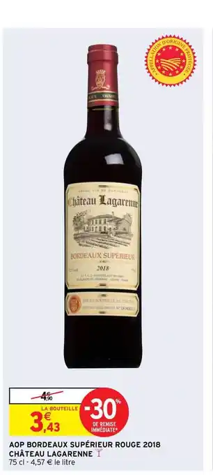 Intermarché Aop Bordeaux Supérieur Rouge 2018 Château Lagarenne offre