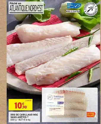 Intermarché Dos De Cabillaud Msc Sans Arêtes offre