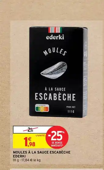Intermarché Moules à La Sauce Escabèche Ederki offre