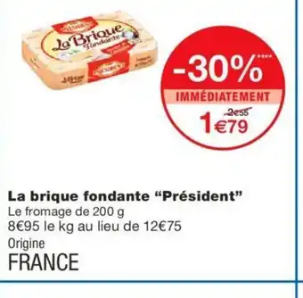 Monoprix La brique Fondante President offre