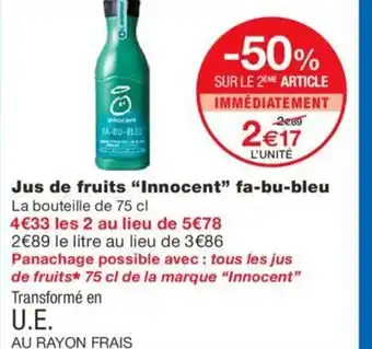 Monoprix Jusde Fruits Innocent Fa Bu-Bleu offre