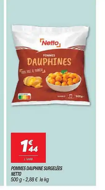 Netto Pommes dauphine surgelées netto offre