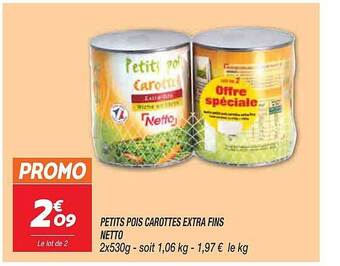 Netto Petits pois carottes extra fins netto offre