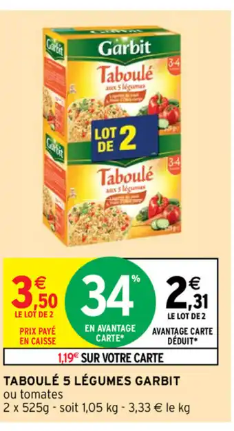 Intermarché Taboulé aux 5 légumes Garbit offre