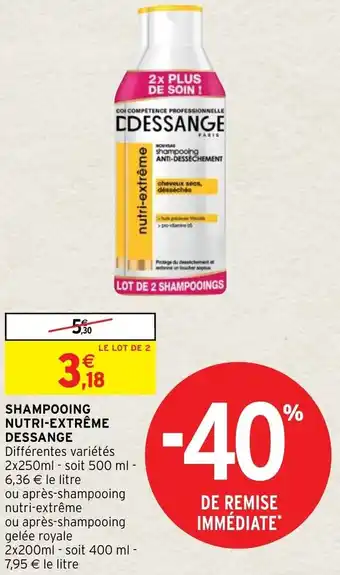 Intermarché Shampooing nutri-extrême dessange offre