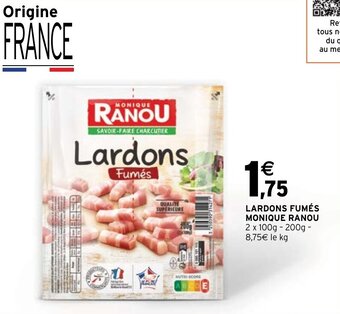 Intermarché Lardons fumés monique ranou offre