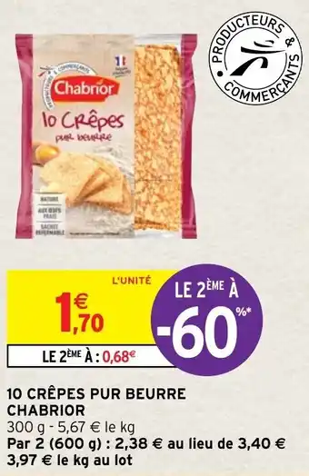 Intermarché 10 crêpes pur beurre chabrior offre