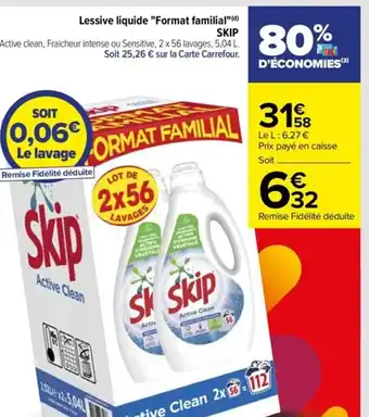 Carrefour Lessive Liquide Format Familial Skip offre