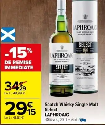 Carrefour Scotch Whisky Single Malt Select Laphroaig offre