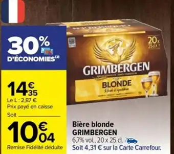 Carrefour Bière Blonde Grimbergen offre