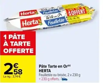 Carrefour Pâte Tarte en Or Herta offre