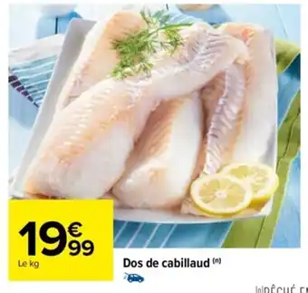 Carrefour Dos de Cabillaud offre