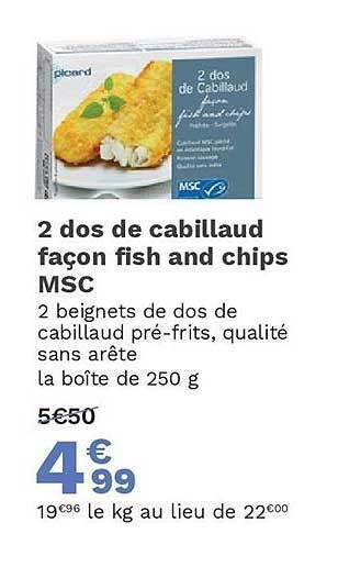 Picard 2 dos de cabillaud façon fish and chips msc offre