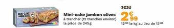 Picard Mini-cake jambon olives offre