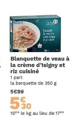 Picard Blanquette de veau à la crème d'isigny et riz cuisiné offre