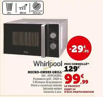 Micro-ondes grill whirlpool