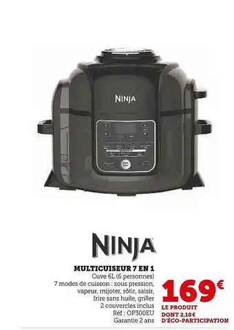 Super U Multicuiseur 7 en 1 ninja offre