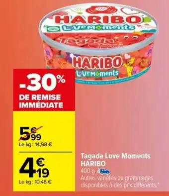 Carrefour Tagada Love Moments Haribo offre