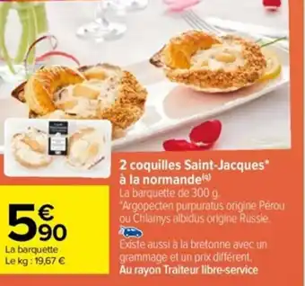 Carrefour 2 Coquilles Saint-Jacques à La Normande offre
