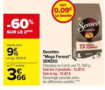 Carrefour Dosettes Mega Format Senseo offre
