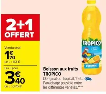 Carrefour Boisson Aux Fruits Tropico offre